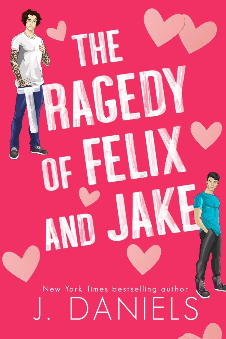 The Tragedy of Felix and Jake: Special Edition Paperback